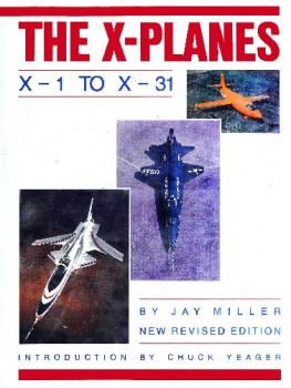 The X-Planes: X-1 to X-31