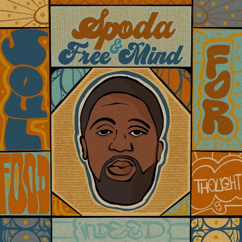 Spoda x Free Mind - Soul Food For Thought (2022)