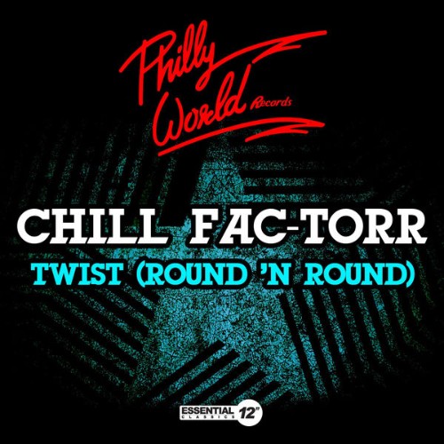 Chill Fac-Torr - Twist (Round 'N Round) - 2014