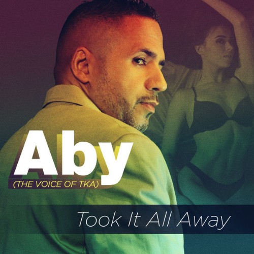 Aby - Took It All Away - 2019
