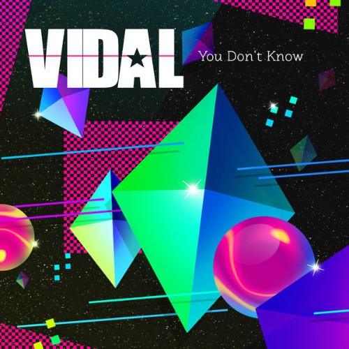 Vidal - You Don't Know - 2019