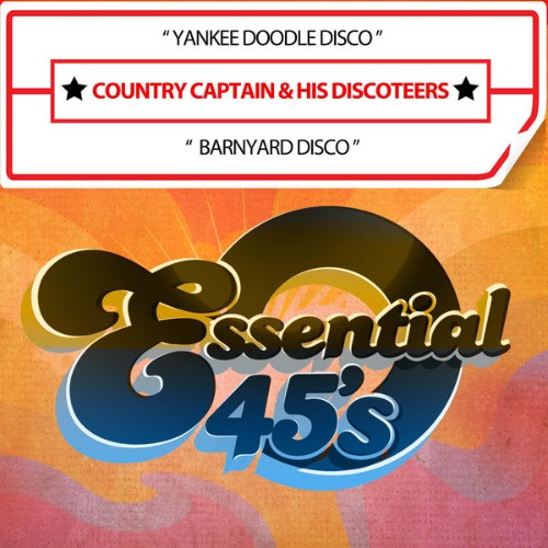 Country Captain & His Discoteers - Yankee Doodle Disco  Barnyard Disco (Digital 45) - 2017