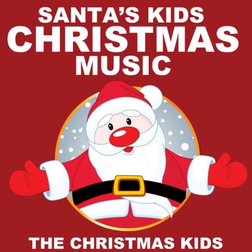 The Christmas Kids - Santa's Kids Christmas Music - 2010