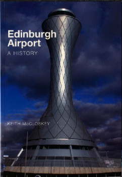 Edinburgh Airport: A History