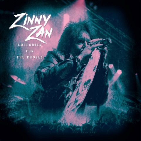 Zinny Zan - Lullabies for the Masses (2022)