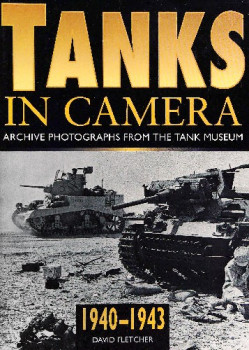Tanks in Camera: The Western Desert 1940-1943