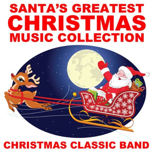 Christmas Classic Band - Santa's Greatest Christmas Music Collection - 2010