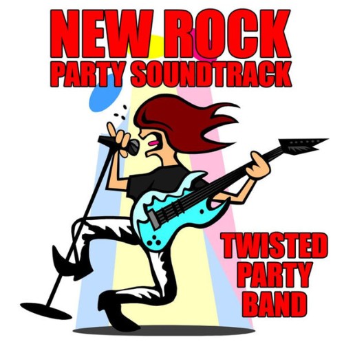 Twisted Party Band - New Rock Party Soundtrack - 2010