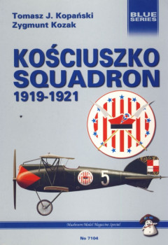 Kosciuszko Squadron 1919-1921 (Mushroom Blue Series No.7104)
