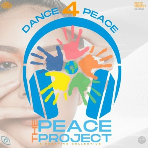 Dance 4 Peace - The Peace Project (2022)