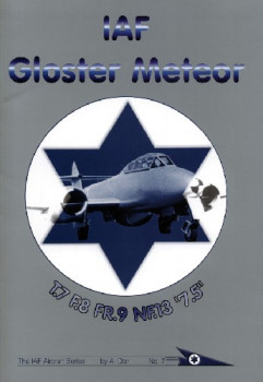 IAF Gloster Meteor (The IAF Aircraft Series No.7)