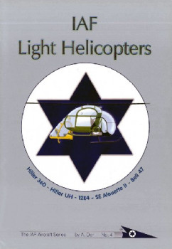IAF Light Helicopters (The IAF Aircraft Series No.4)
