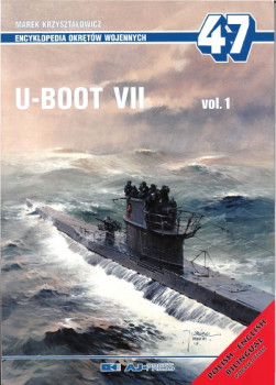 U-boot VII vol.1 (Encyklopedia Okretow Wojennych 47)