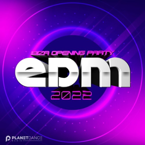 EDM 2022 Ibiza Opening Party (2022)