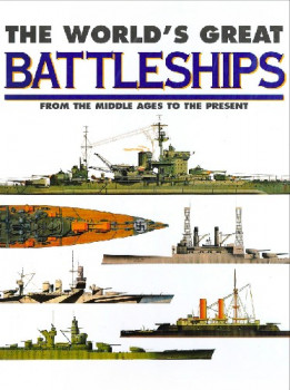 The World's Great Battleships