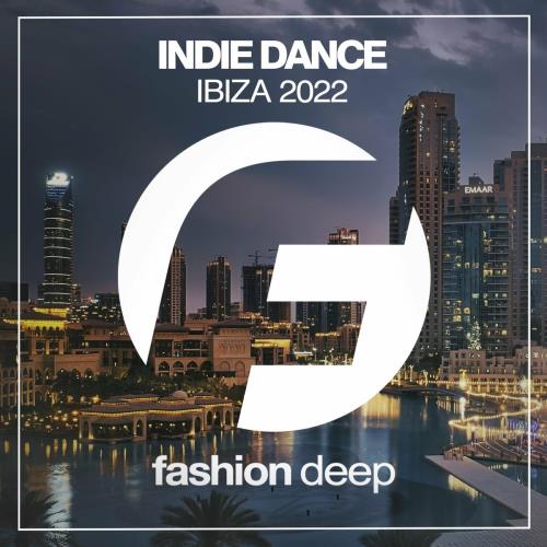 VA - Indie Dance Ibiza 2022 (MP3)