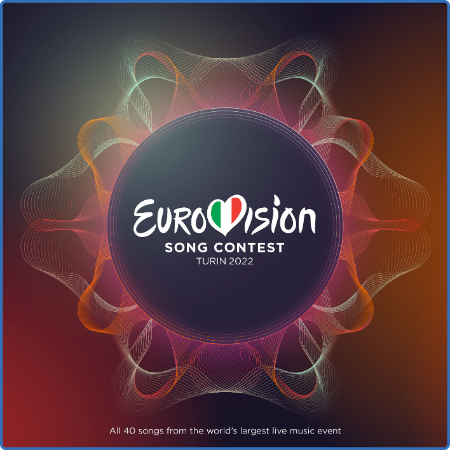 Various Artists - 2022 - Eurovision Song Contest Turin 2022 (24bit-44 1kHz)