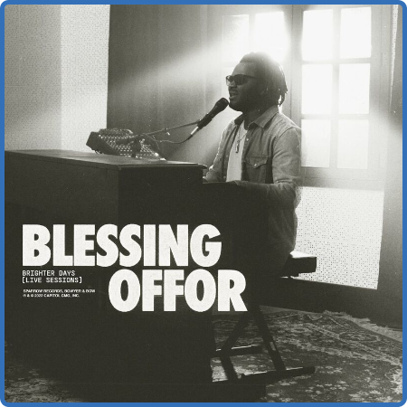 Blessing Offor - Brighter Days (Live Sessions) (2022)