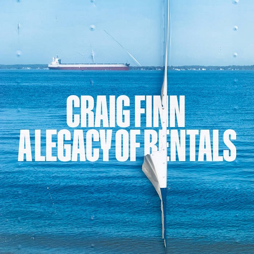 Craig Finn – A Legacy Of Rentals (2022)