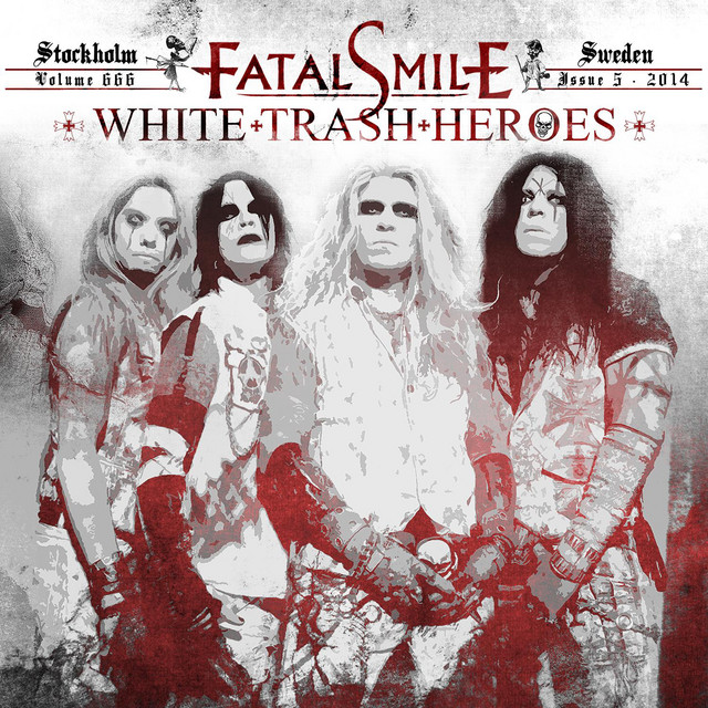 Fatal Smile - White Trash Heroes 2014