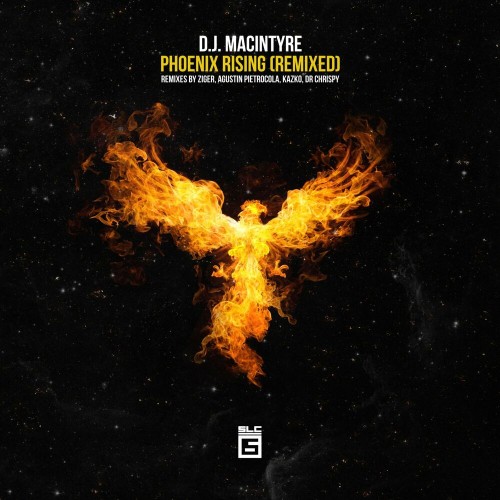 D.J. MacIntyre - Phoenix Rising (Remixed) (2022)