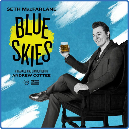 Seth MacFarlane - Blue Skies (2022)