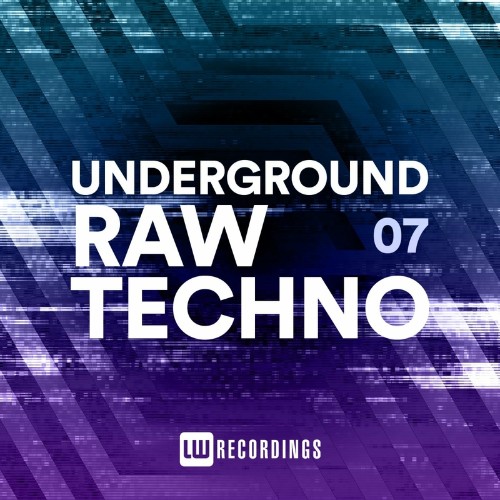 Underground Raw Techno, Vol. 07 (2022)