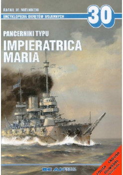 Pancerniki typu Impieratrica Maria (Encyklopedia Okretow Wojennych 30)
