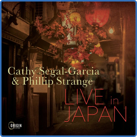 Cathy Segal-garcia - Live in Japan (2022)