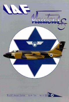 IAF Vautours (The IAF Aircraft Series No.8)