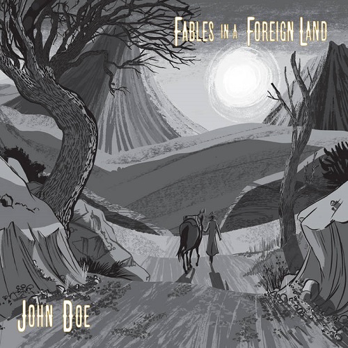 John Doe - Fables In A Foreign Land (2022)