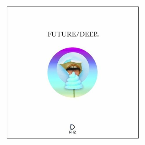 Future/Deep, Vol. 27 (2022)