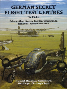 German Secret Flight Test Centers to 1945
