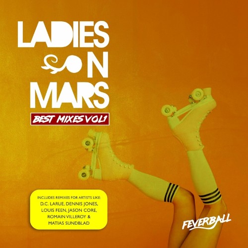 Ladies on Mars Best Mixes, Vol. 1 (2022)