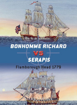 Bonhomme Richard vs Serapis: Flamborough Head 1779 (Osprey Duel 44)
