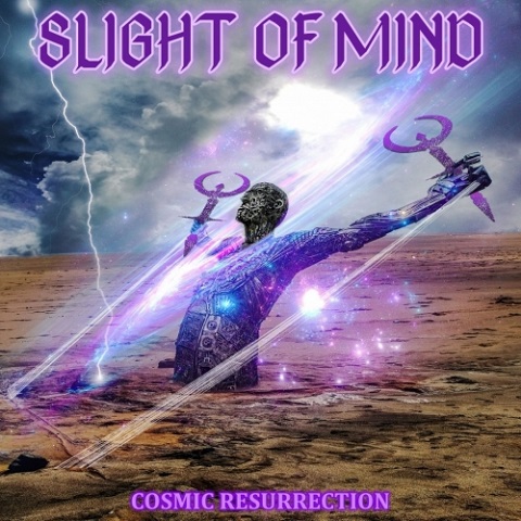 Slight Of Mind - Cosmic Resurrection (2022)