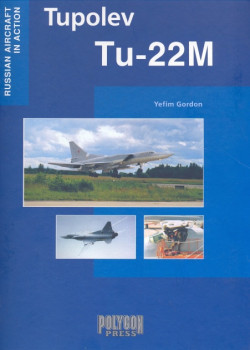 Tupolev Tu-22M (Russian Aircraft in Action)