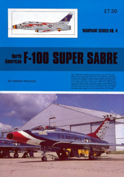 North American F-100 Super Sabre (Warpaint Series No.04)
