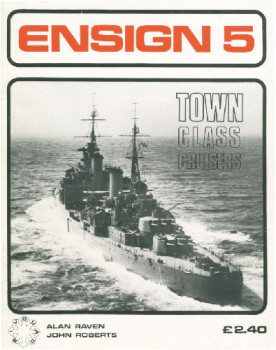Town Class Cruisers (Ensign 5)