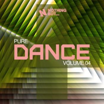 VA - Nothing But... Pure Dance, Vol. 04 (2021) (MP3)