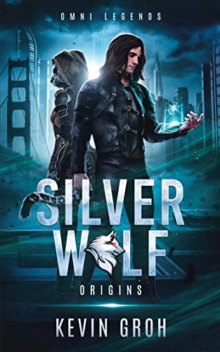 Cover: Kevin Groh  -  Omni Legends  -  Silver Wolf: Origins