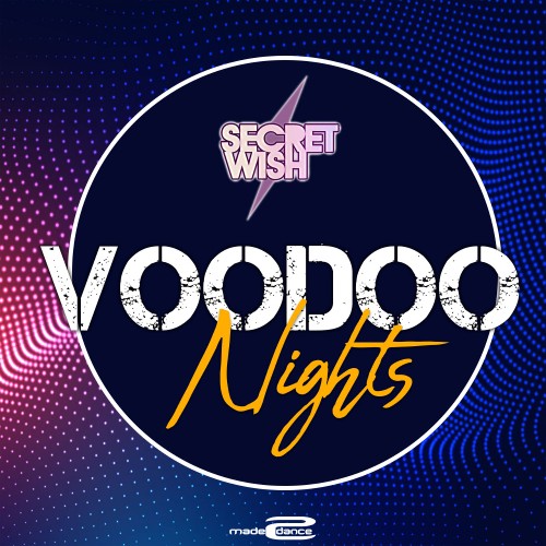 Secret Wish - Voodoo Nights (2022)