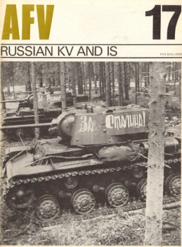 Russian KV and IS (AFV Weapons Profile 17)