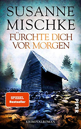 Cover: Susanne Mischke  -  Fürchte dich vor morgen (Hannover - Krimis 10): Kriminalroman