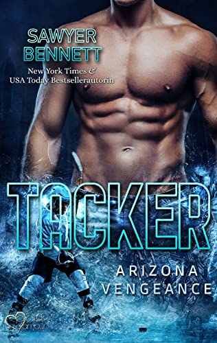 Cover: Sawyer Bennett  -  Tacker (Arizona Vengeance Team Teil 5)