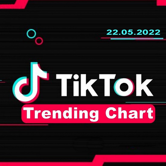 VA - TikTok Trending Top 50 Singles Chart (22.05.2022)