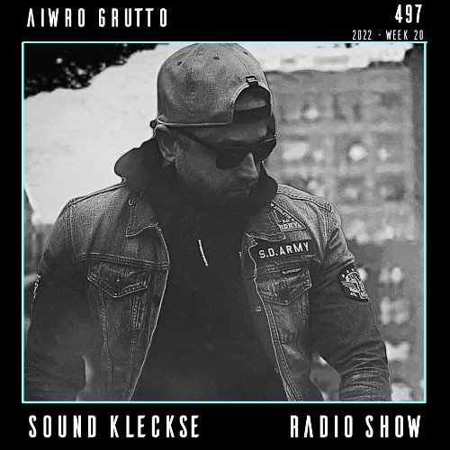 Aiwro Grutto - Sound Kleckse Radio Show 497 (2022-05-21)