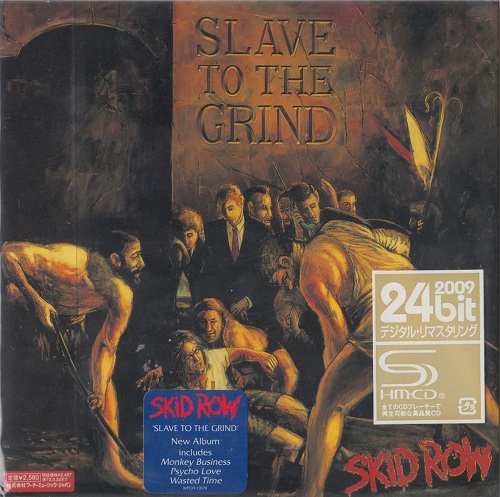 Skid Row - Slave To The Grind 1991 (Japanese Edition 2009)