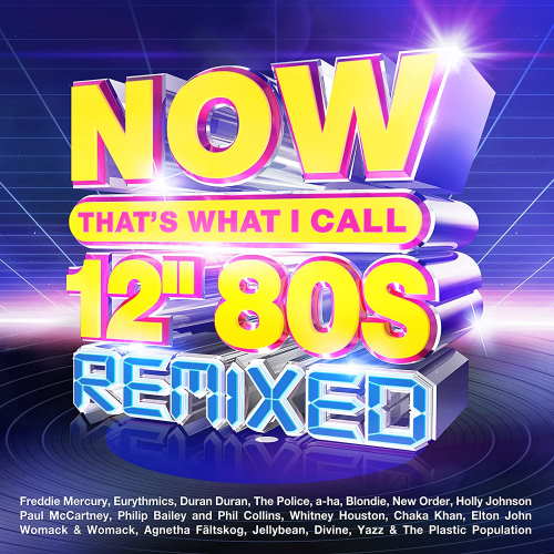 VA - NOW That's What I Call 12 80s Remixed (2022)