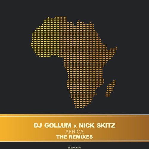 DJ Gollum X Nick Skitz - Africa (The Remixes) (2022)